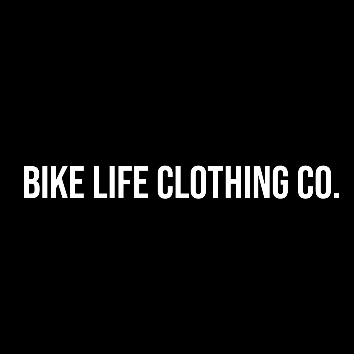 BIKE LIFE CLOTHING CO.